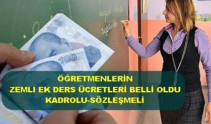 Kadrolu ve sözleşmeli öğretmen enflasyon farklı, zamlı ek ders ücretleri belli oldu